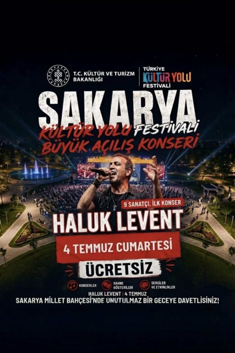 HALUK LEVENT SAKARYA KÜLTÜR YOLU FESTİVALİ !