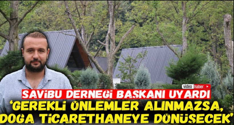 SAVİBU Derneği Başkanı Uyardı: ‘Gerekli Önlemler Alınmazsa...